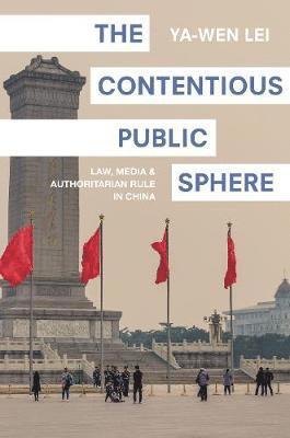 Ya-Wen Lei - Contentious Public Sphere, Inbunden