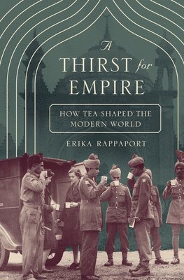 bokomslag A Thirst for Empire