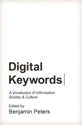 Benjamin Peters - Digital Keywords, Inbunden
