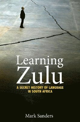 Mark Sanders - Learning Zulu, Inbunden