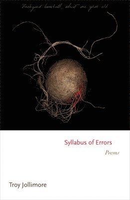 Troy Jollimore - Syllabus of Errors, Häftad