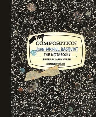 Jean-Michel Basquiat, Larry Warsh - Notebooks, Inbunden