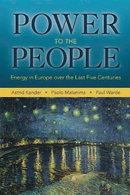 Astrid Kander, Paolo Malanima, Paul Warde - Power to the People, Häftad