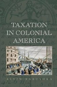 bokomslag Taxation in Colonial America