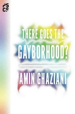 There Goes the Gayborhood? 1