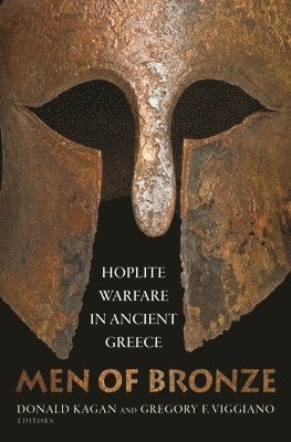 Donald Kagan, Gregory F. Viggiano - Men of Bronze, Häftad