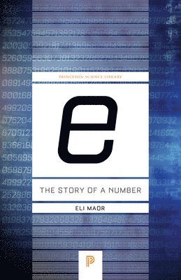 Eli Maor - e: The Story of a Number, Häftad