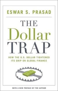 bokomslag The Dollar Trap