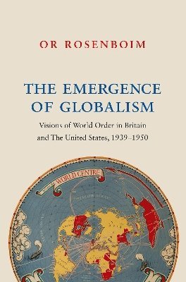 bokomslag The Emergence of Globalism