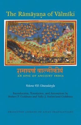 Rāmāyaṇa of Vālmīki: An Epic of Ancient India, Volume VII, Inbunden