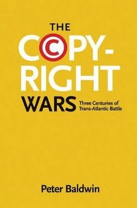 bokomslag The Copyright Wars