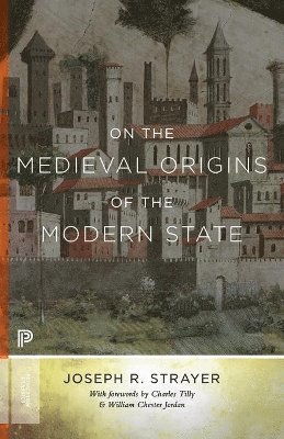 Joseph R. Strayer - On the Medieval Origins of the Modern State, Häftad
