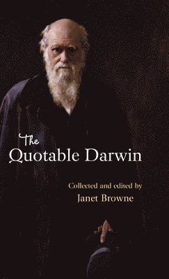 Charles Darwin, Janet Browne - Quotable Darwin, Inbunden