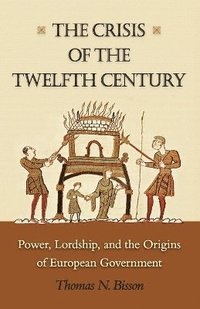 bokomslag The Crisis of the Twelfth Century