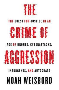 bokomslag The Crime of Aggression