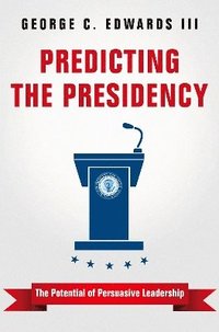 bokomslag Predicting the Presidency