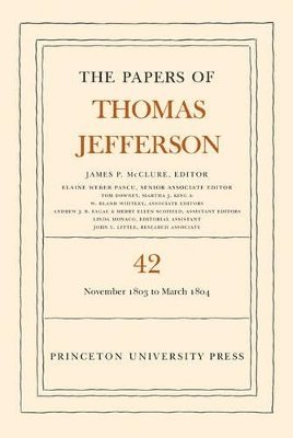 Thomas Jefferson, James P. McClure - Papers of Thomas Jefferson, Volume 42, Inbunden