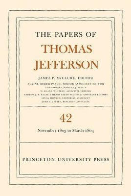 The Papers of Thomas Jefferson, Volume 42 1