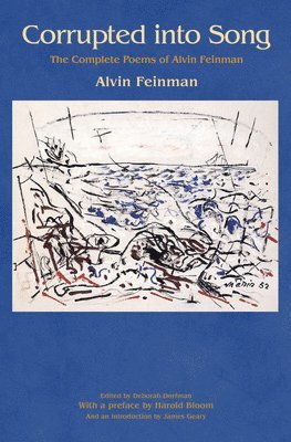 Alvin Feinman, Deborah Dorfman - Corrupted into Song, Häftad