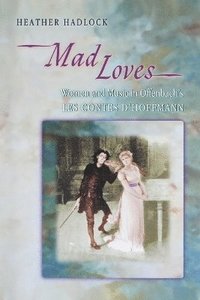bokomslag Mad Loves