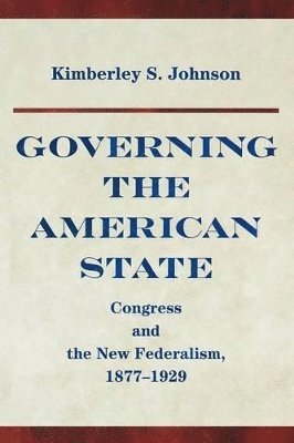 bokomslag Governing the American State