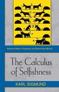bokomslag The Calculus of Selfishness