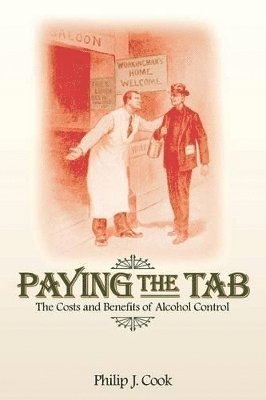 Philip J. Cook - Paying the Tab, Häftad