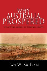 bokomslag Why Australia Prospered