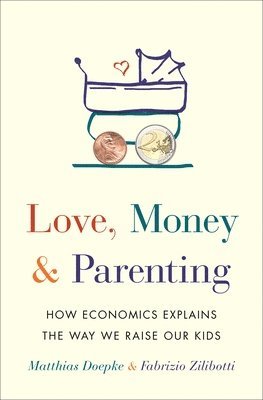 Love, Money, and Parenting 1