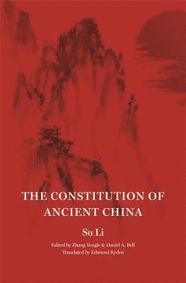 bokomslag The Constitution of Ancient China