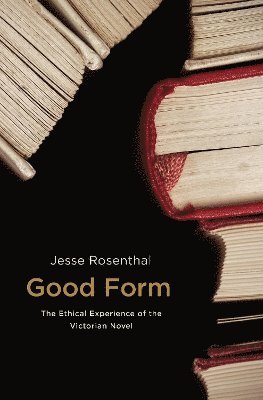 Jesse Rosenthal - Good Form, Inbunden