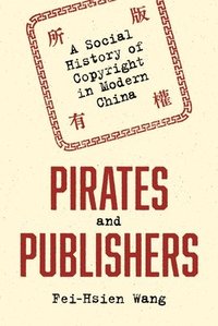 bokomslag Pirates and Publishers