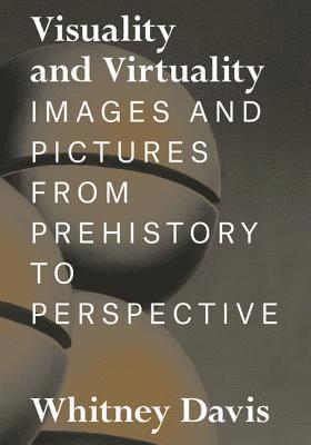 bokomslag Visuality and Virtuality