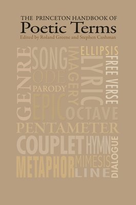 The Princeton Handbook of Poetic Terms 1