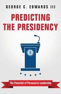 bokomslag Predicting the Presidency