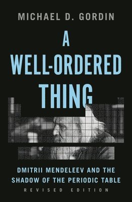 Michael D. Gordin, Professor Michael D. Gordin, Michael D Gordin - Well-Ordered Thing, Häftad