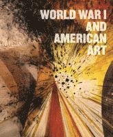 bokomslag World War I and American Art