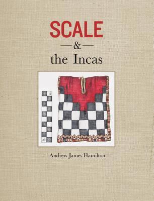 bokomslag Scale and the Incas