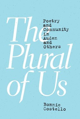 Bonnie Costello - Plural of Us, Inbunden