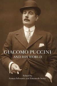 bokomslag Giacomo Puccini and His World