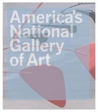 bokomslag America's National Gallery of Art