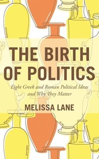 bokomslag The Birth of Politics