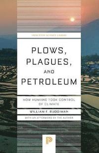 bokomslag Plows, Plagues, and Petroleum