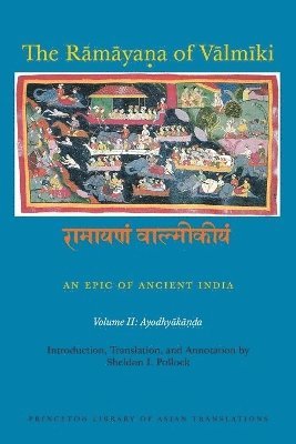 The Rmyaa of Vlmki: An Epic of Ancient India, Volume II 1