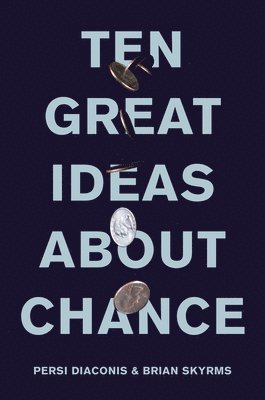 Ten Great Ideas about Chance 1