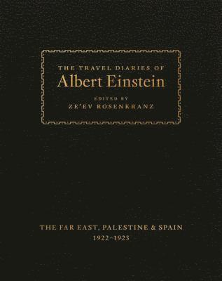 The Travel Diaries of Albert Einstein 1