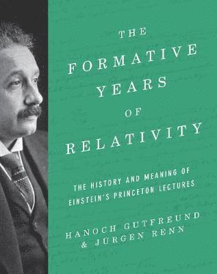 bokomslag The Formative Years of Relativity