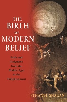 The Birth of Modern Belief 1
