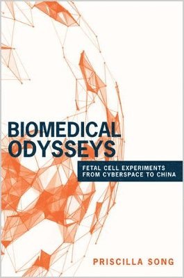 Priscilla Song - Biomedical Odysseys, Häftad
