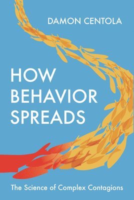 How Behavior Spreads 1